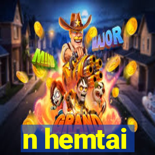 n hemtai